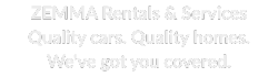 ZEMMA Rentals & Services | Quality cars. Quality homes. We’ve got you covered. 